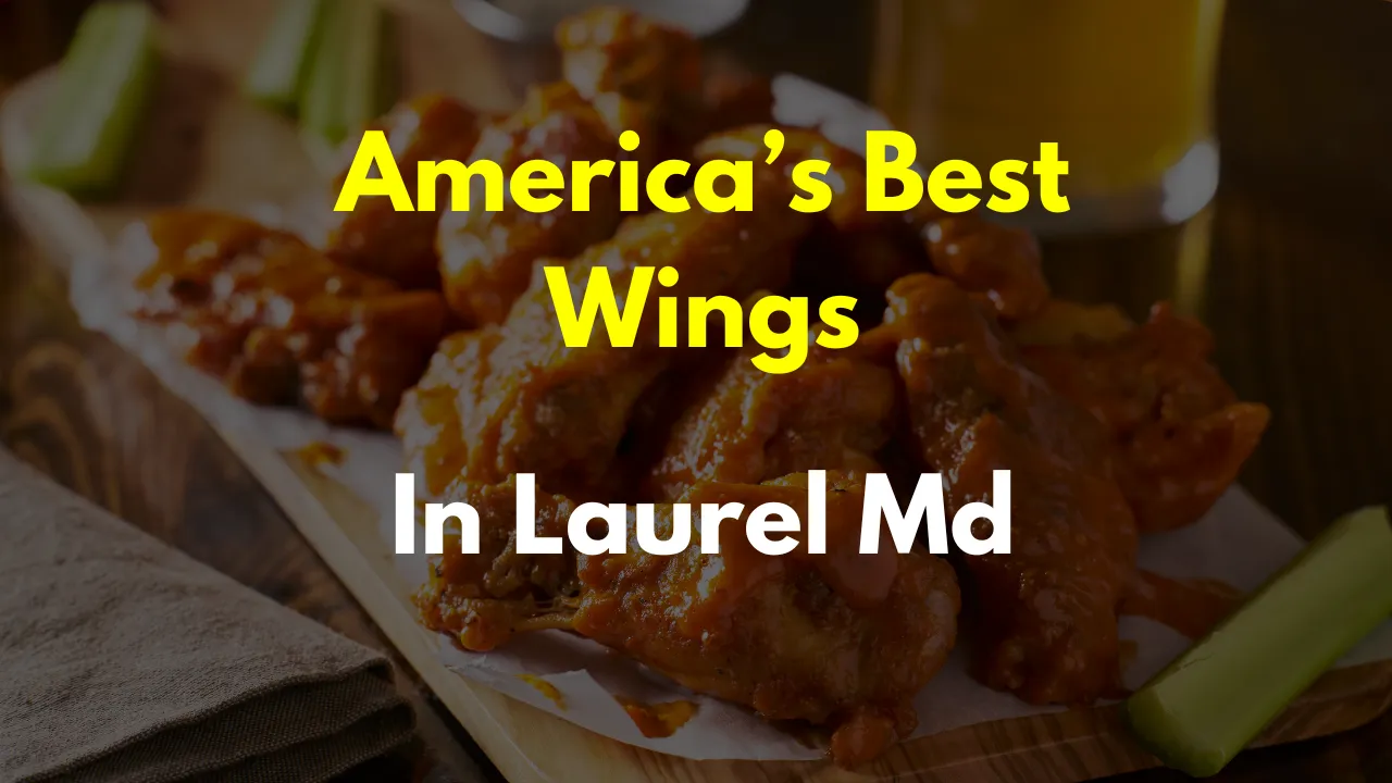 America’s Best Wings In Laurel Md